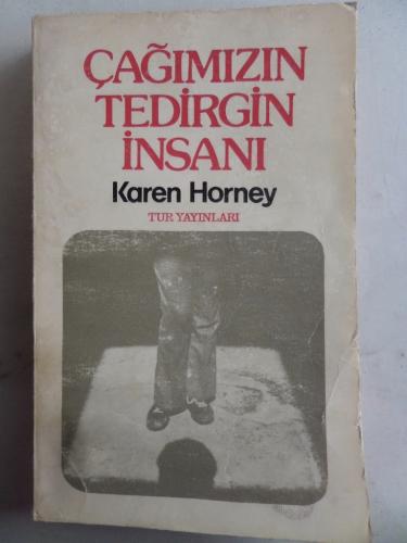 Çağımızın Tedirgin İnsanı Karen Horney