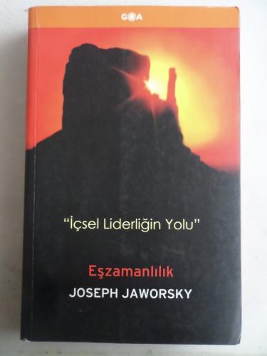 İçsel Liderliğin Yolu Eşzamanlılık Joseph Jaworsky