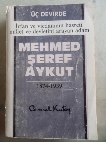 Mehmet Şeref Aykut Cemal Kutay