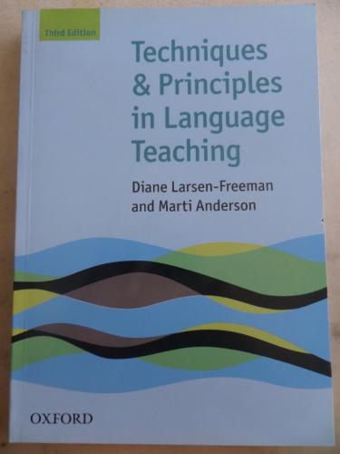 Techniques & Principles in Language Teaching Diane Larsen Freeman