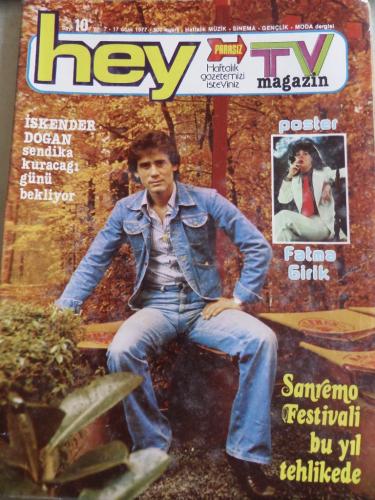Hey Dergisi 1977 / 10 Kapak İskender Doğan - Poster Fatma Girik - TV M