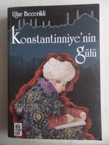 Konstantinniye'nin Gülü