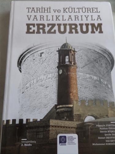 Tarihi ve Kültürel Varlıklarıyla Erzurum Hüseyin Yurttaş
