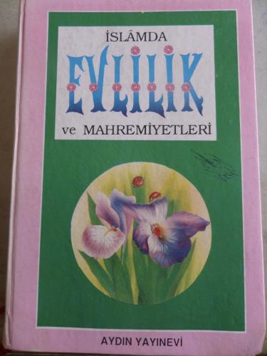 İslamda Evlilik ve Mahremiyetleri