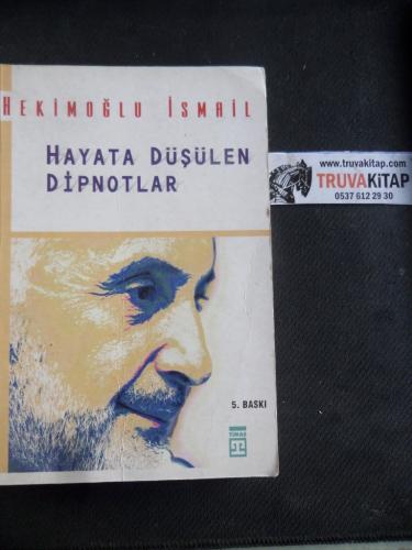 Hayata Düşülen Dipnotlar