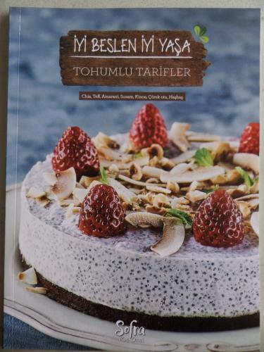 İyi Beslen İyi Yaşa Tohumlu Tarifler
