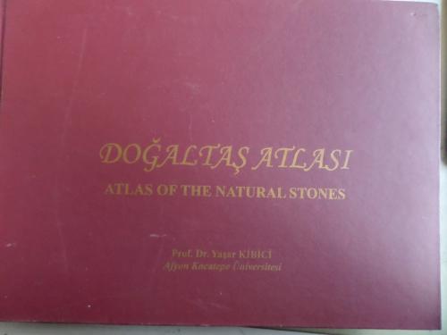 Doğaltaş Atlası / Atlas Of The Natural Stones Yaşar Kibici