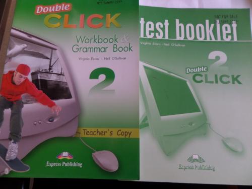Double Click 2 Teacher's Copy + Test Booklet Virginia Evans