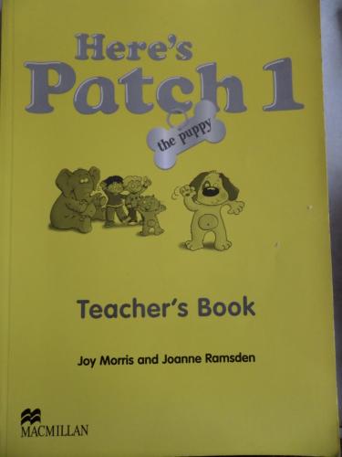 Here's Patch 1 The Puppy Teacher's Book Joy Morris