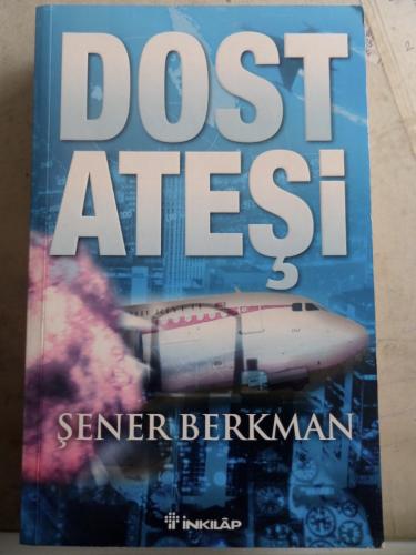 Dost Ateşi