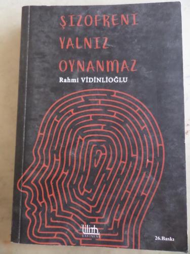 Şizofreni Yalnız Oynanmaz Rahmi Vidinlioğlu