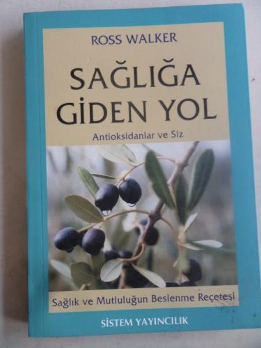 Sağlığa Giden Yol Ross Walker