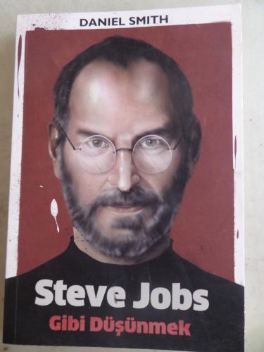Steve Jobs Gibi Düşünmek
