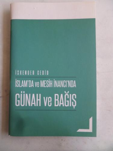 İslam'da ve Mesih İnancı'nda Günah ve Bağış