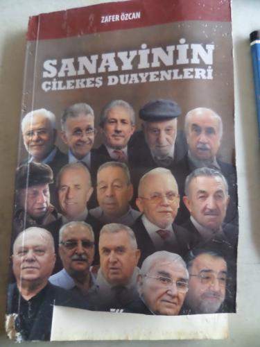 Sanayinin Çilekeş Duayenleri
