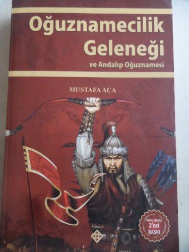 Oğuznamecilik Geleneği ve Andalıp Oğuznamesi