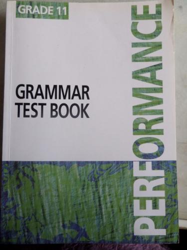 Performance Grammar Test Book Grade 11