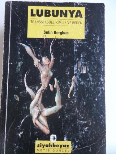 Lubunya Transseksüel Kimlik ve Beden Selin Berghan