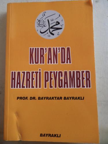 Kur'an'da Hazreti Peygamber Bayraktar Bayraklı