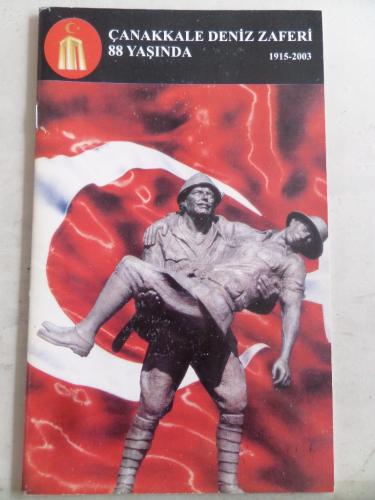 Çanakkale Deniz Zaferi 88 Yaşında