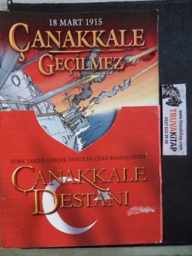 Türk Tarihi Gerçek Öyküler Çizgi Roman Dizisi Çanakkale Destanı / 10 Adet