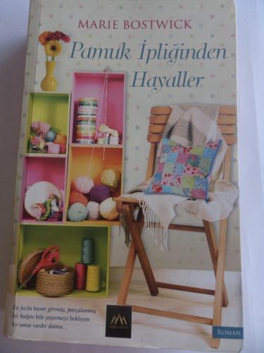 Pamuk İpliğinden Hayaller Marie Bostwick