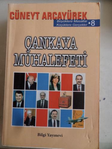 Çankaya Muhalefeti Cüneyt Arcayürek
