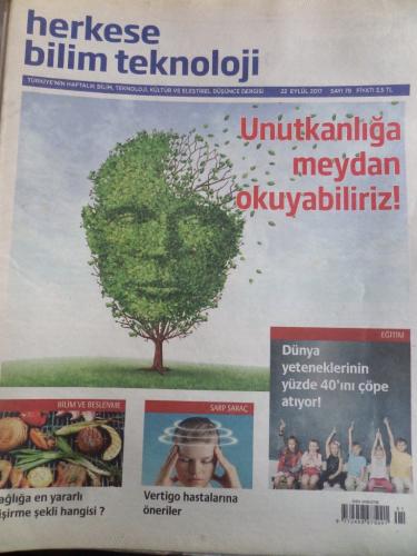 Herkese Bilim Teknoloji 22 Eylül 2017 Sayı 78 - Unutkanlığa Meydan Oku