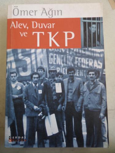 Alev Duvar ve TKP Ömer Ağın