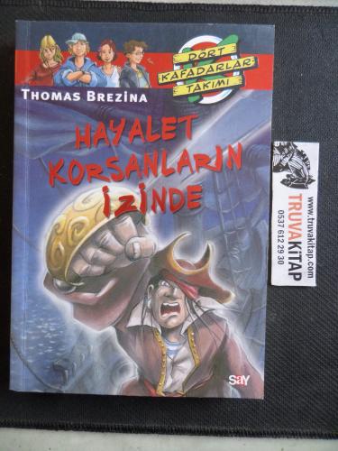 Hayalet Korsanların İzinde Thomas Brezina