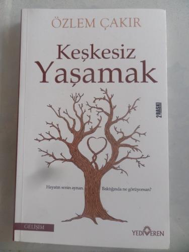 Keşkesiz Yaşamak Özlem Çakır