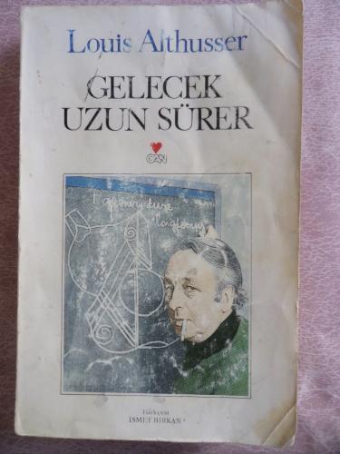 Gelecek Uzun Sürer Louis Althusser