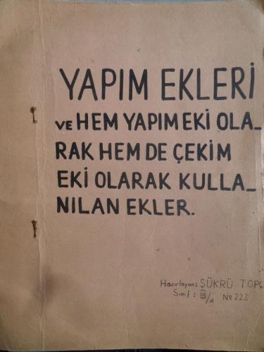 Yapım Ekleri ve Hem Yapım Eki Olarak Hem de Çekim Eki Olarak Kullanıla