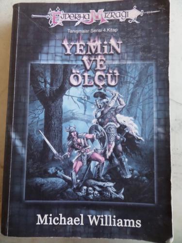 Yemin ve Ölçü Michael Williams