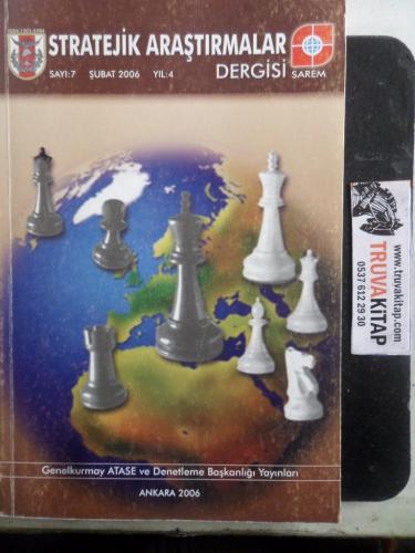 Stratejik Araştırmalar Dergisi 2006 / 7