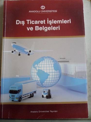 Dış Ticaret İşlemleri Ve Belgeleri Namık Kemal Erdemir
