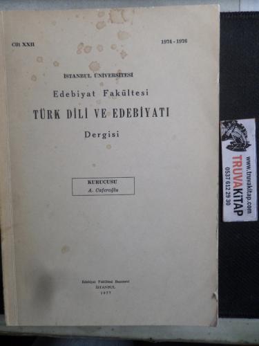 Edebiyat Fakültesi Türk Dili ve Edebiyatı Dergisi 1976 / XXII