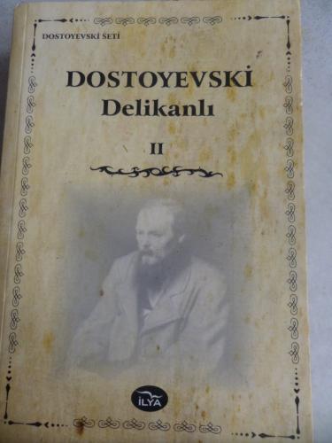 Delikanlı II. Cilt Fyodor Dostoyevski