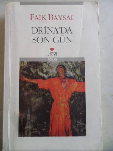 Drina'da Son Gün Faik Baysal