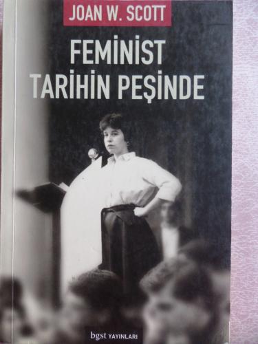 Feminist Tarihin Peşinde Joan W. Scott