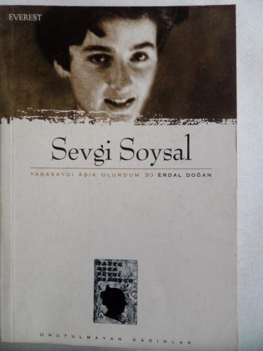 Sevgi Soysal Yaşasaydı Aşık Olurdum Erdal Doğan