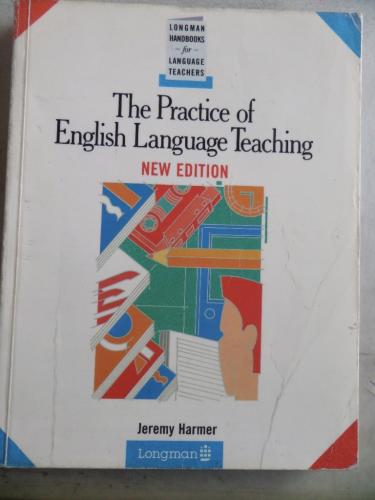 The Practice Of English Language Teaching Jeremy Harmer