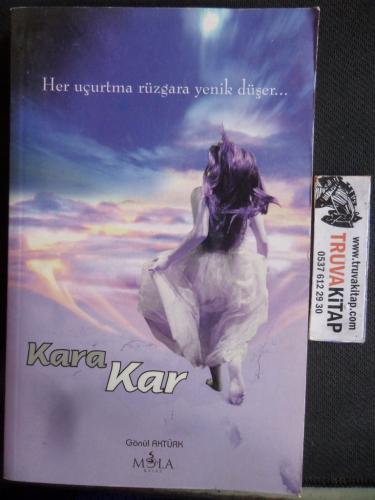 Kara Kar* Gönül Aktürk
