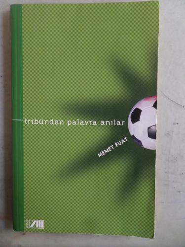 Tribünden Palavra Anılar