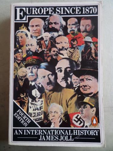 Europe Since 1870 An International History James Joll