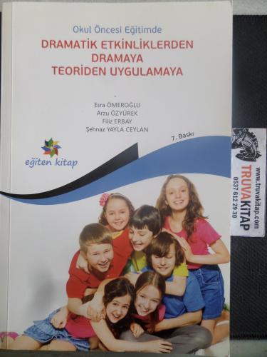 Dramatik Etkinliklerden Dramaya Teoriden Uygulamaya