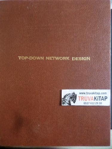Top-Down Network Design ( Ders Notu )