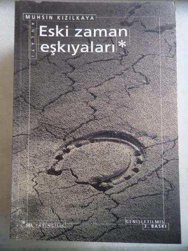 Eski Zaman Eşkiyaları Muhsin Kızılkaya