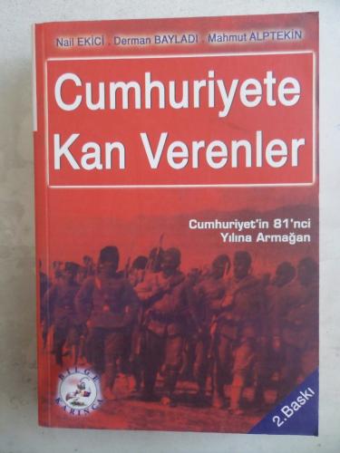 Cumhuriyete Kan Verenler Nail Ekici