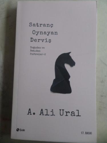 Satranç Oynayan Derviş A. Ali Ural